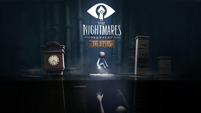『LITTLE NIGHTMARES-リトルナイトメア-』の追加DLC第1弾｢The Depths-深淵-｣本日配信スタート！