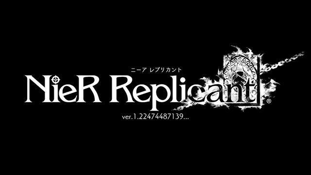 ｢NieR｣シリーズ最新作『NieR Replicant ver.1.22474487139...』発売決定！