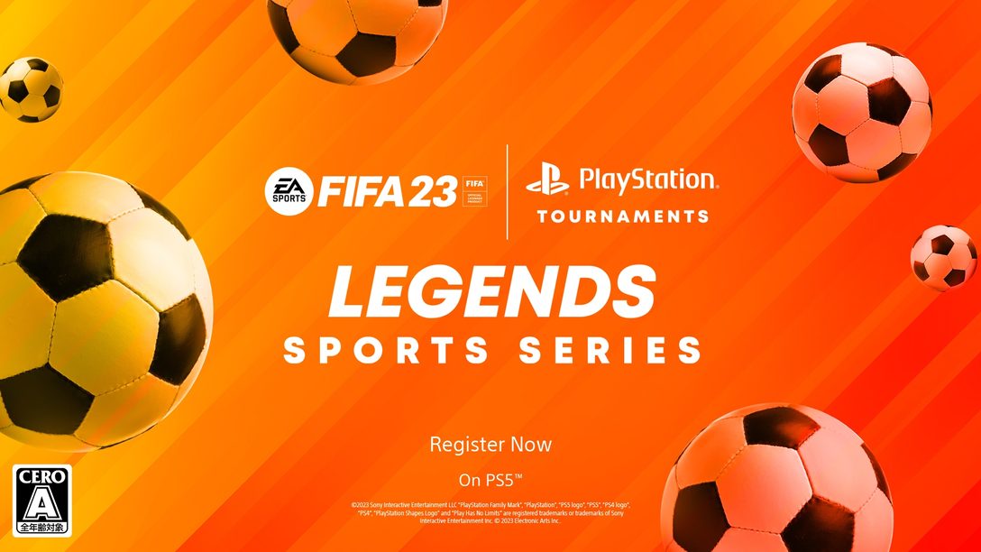 『FIFA 23』のeスポーツ大会「Legends Sports Series」を7月9日まで週末に開催中！