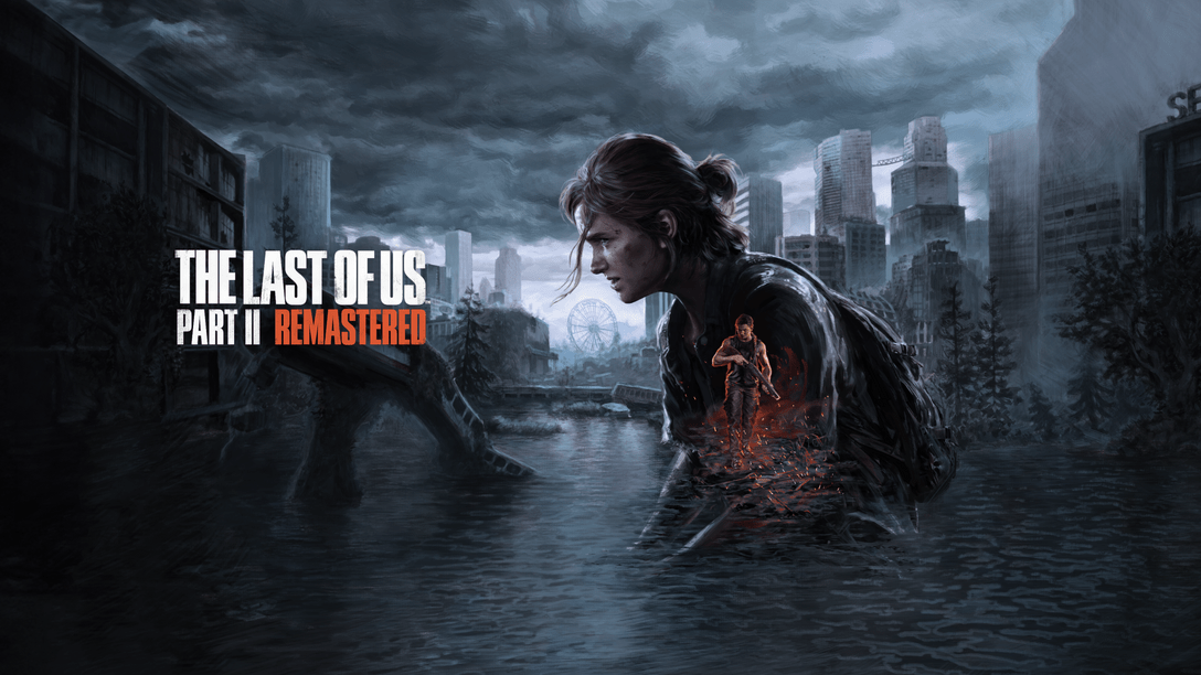 PS5®『The Last of Us™ Part II Remastered』は1月19日（金）発売！ その魅力をたっぷりとお届け！