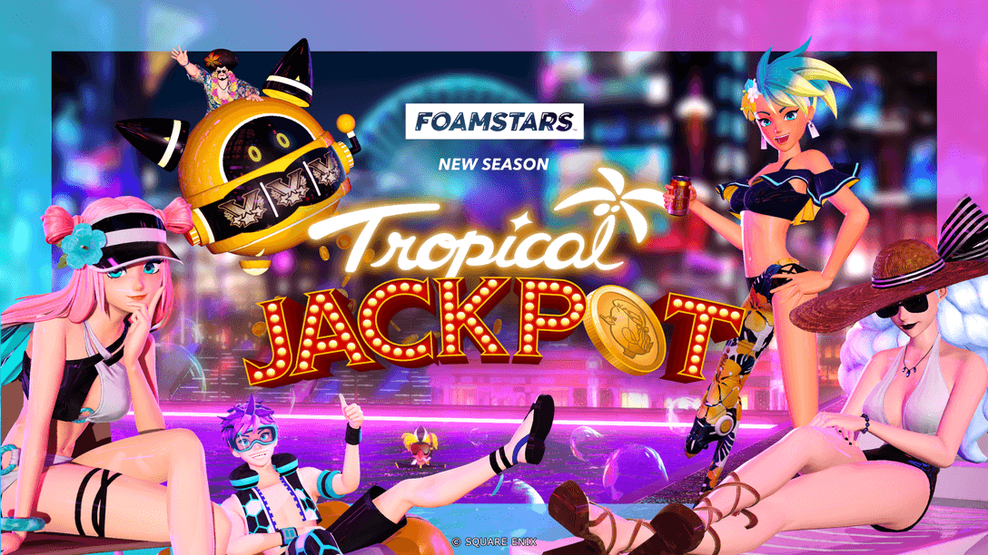 PS5®/PS4®『FOAMSTARS』の新シーズン「TROPICAL JACKPOT」が7月26日（金）開幕！ 新ゲームルール“JACKPOT SCRAMBLE”が登場！