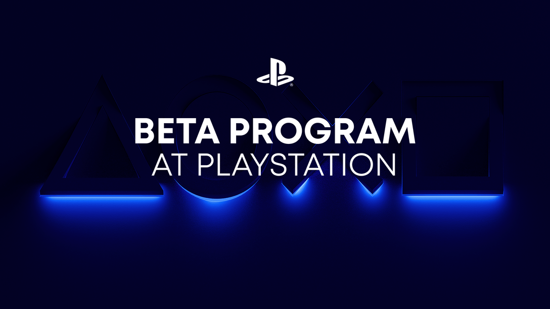 新しいPlayStation®ベータプログラムの登録が本日3月5日（水）から開始──PlayStationでの体験を、皆さんの力でより良いものに！